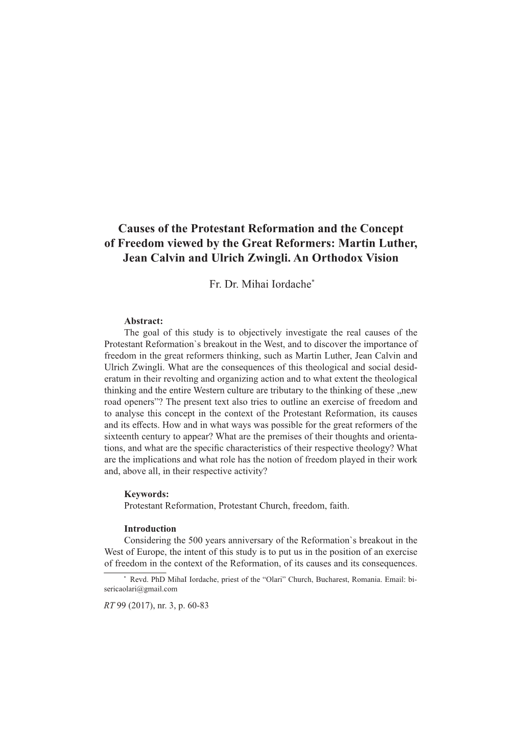 Causes of the Protestant Reformation and the Concept of Freedom Viewed by the Great Reformers: Martin Luther, Jean Calvin and Ulrich Zwingli