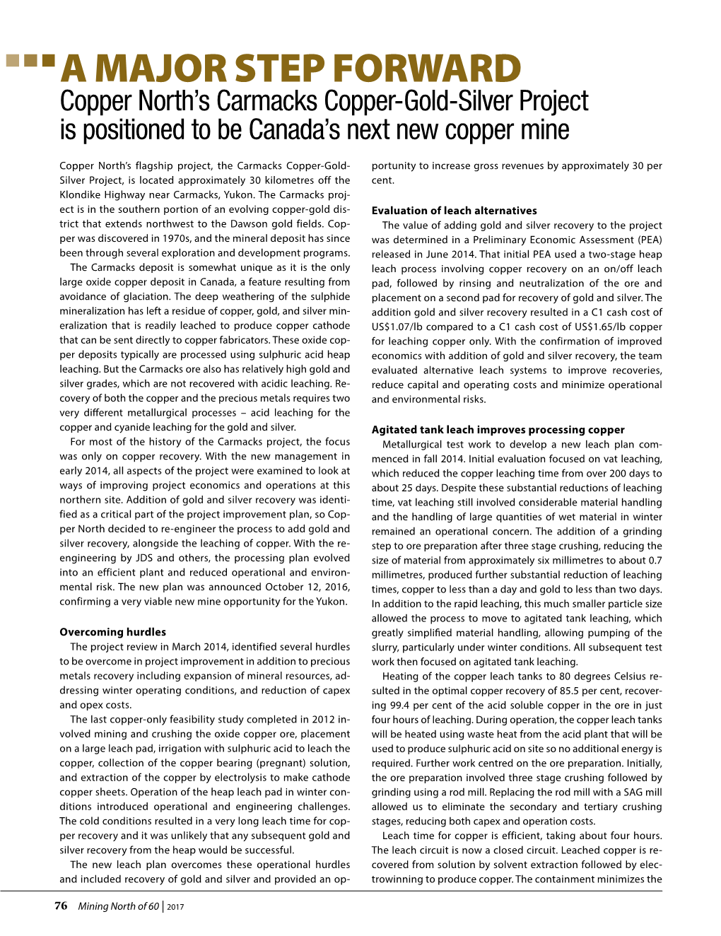 A Major Step Forward Copper North’S Carmacks Copper-Gold-Silver Project Is Positioned to Be Canada’S Next New Copper Mine