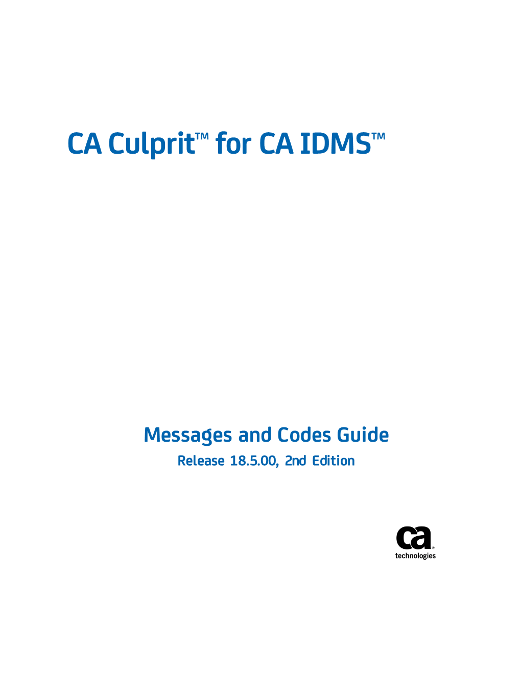 CA Culprit for CA IDMS Messages and Codes Guide