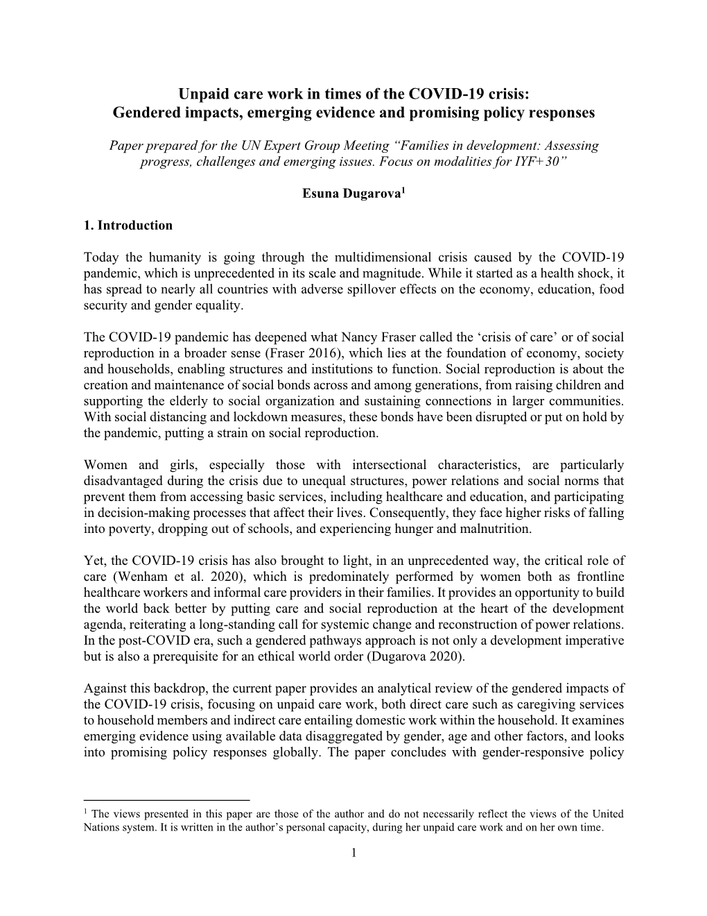 Unpaid Care Work in Times of the COVID-19 Crisis: Gendered Impacts, Emerging Evidence and Promising Policy Responses