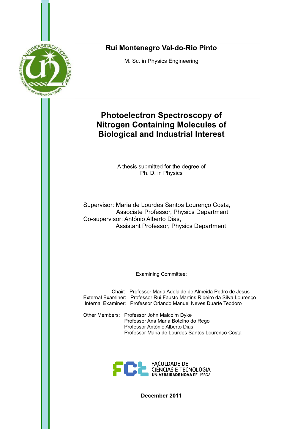 Photoelectron Spectroscopy of Nitrogen Containing Molecules of Biological and Industrial Interest