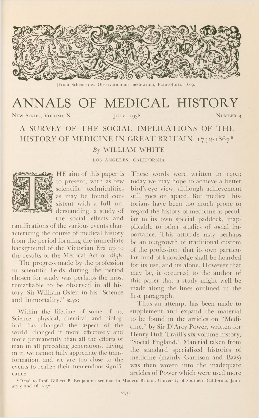 A SURVEY of the SOCIAL IMPLICATIONS of the HISTORY of MEDICINE in GREAT BRITAIN, 1742-1867* by WILLIAM WHITE LOS ANGELES, CALIFORNIA