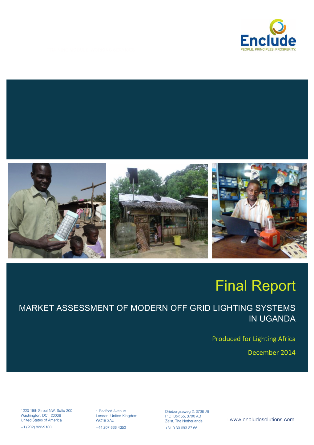 Market Assessment of Modern Off Grid Lighting Systems in Uganda