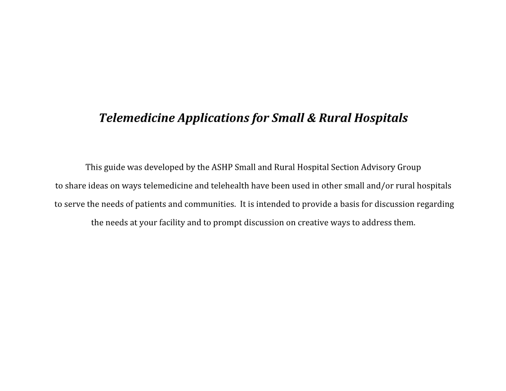 Telemedicine Applications for Small and Rural Hospitals