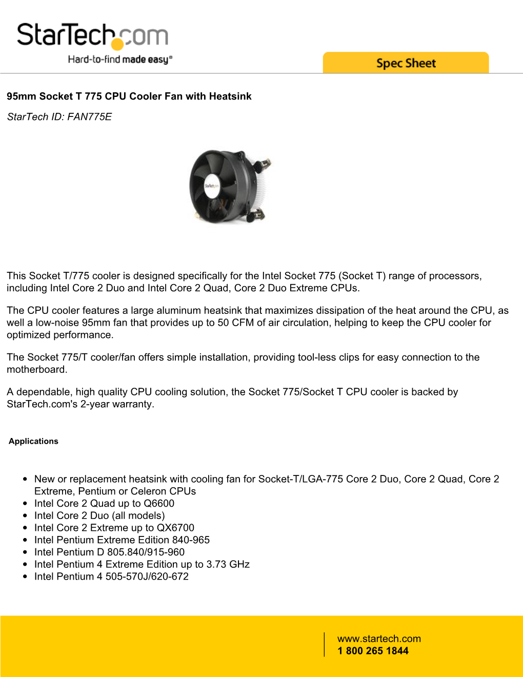 95Mm Socket T 775 CPU Cooler Fan with Heatsink Startech ID: FAN775E