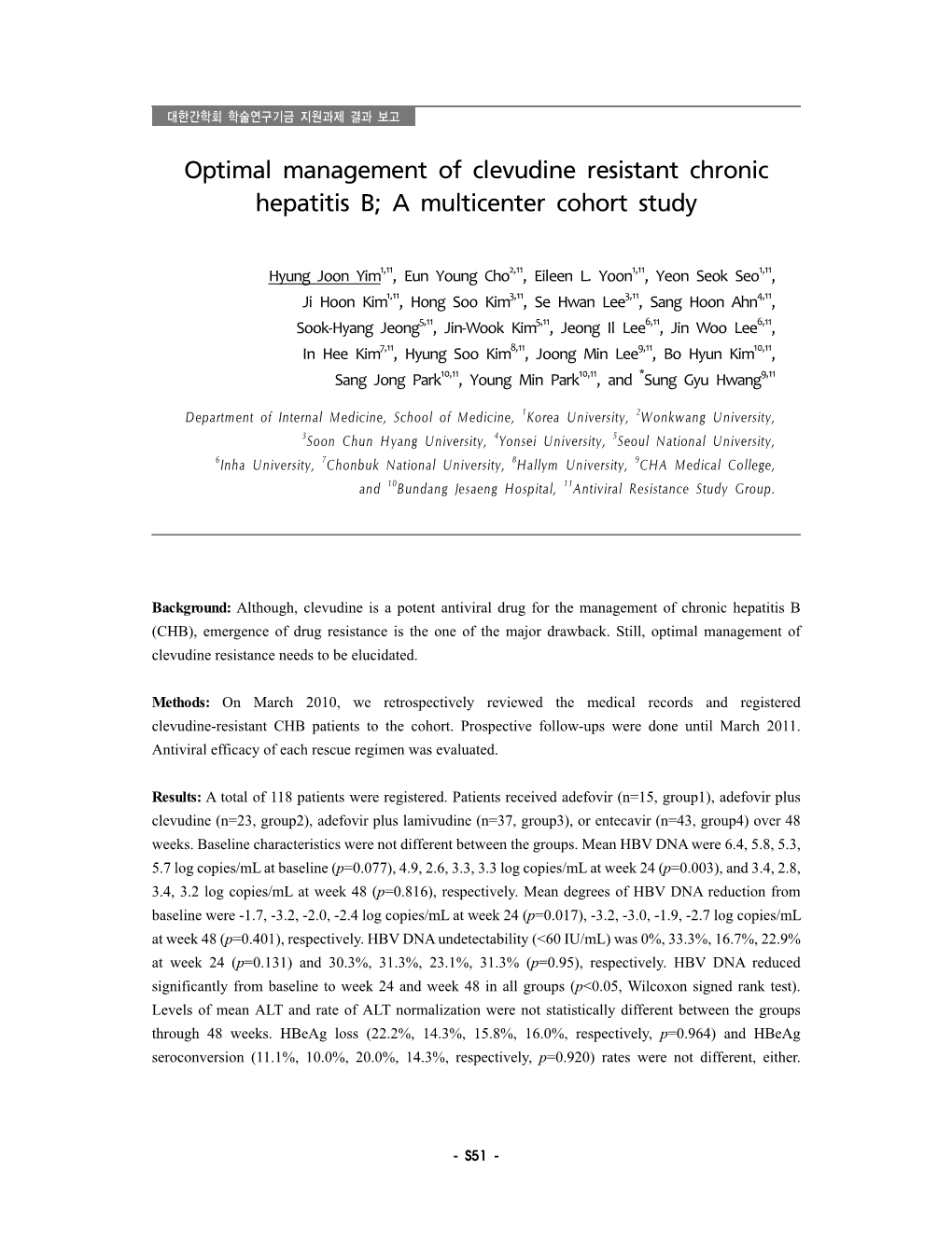 Optimal Management of Clevudine Resistant Chronic Hepatitis B; a Multicenter Cohort Study