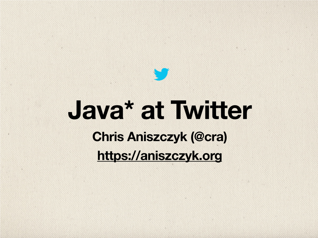 Java at Twitter