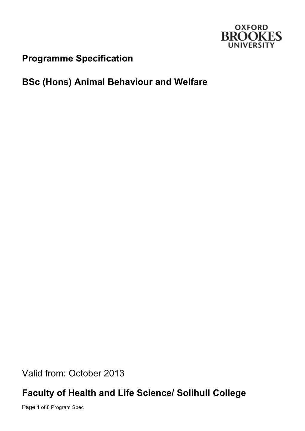 Programme Specification Bsc (Hons) Animal Behaviour and Welfare Valid From