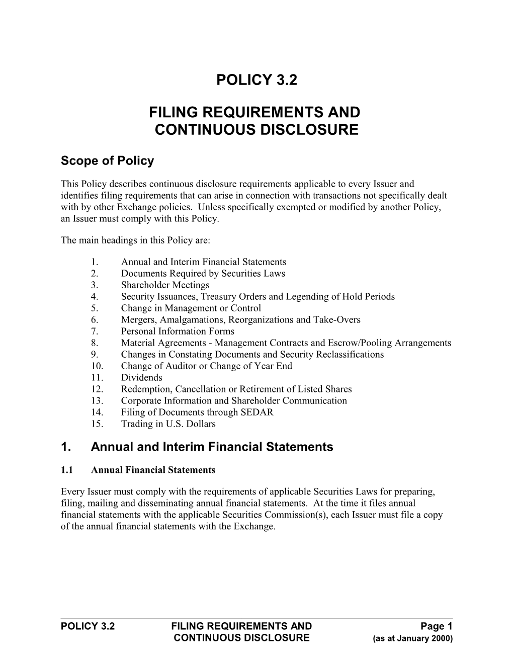 Policy Xx - Exchange Filings and Continuous Disclosure