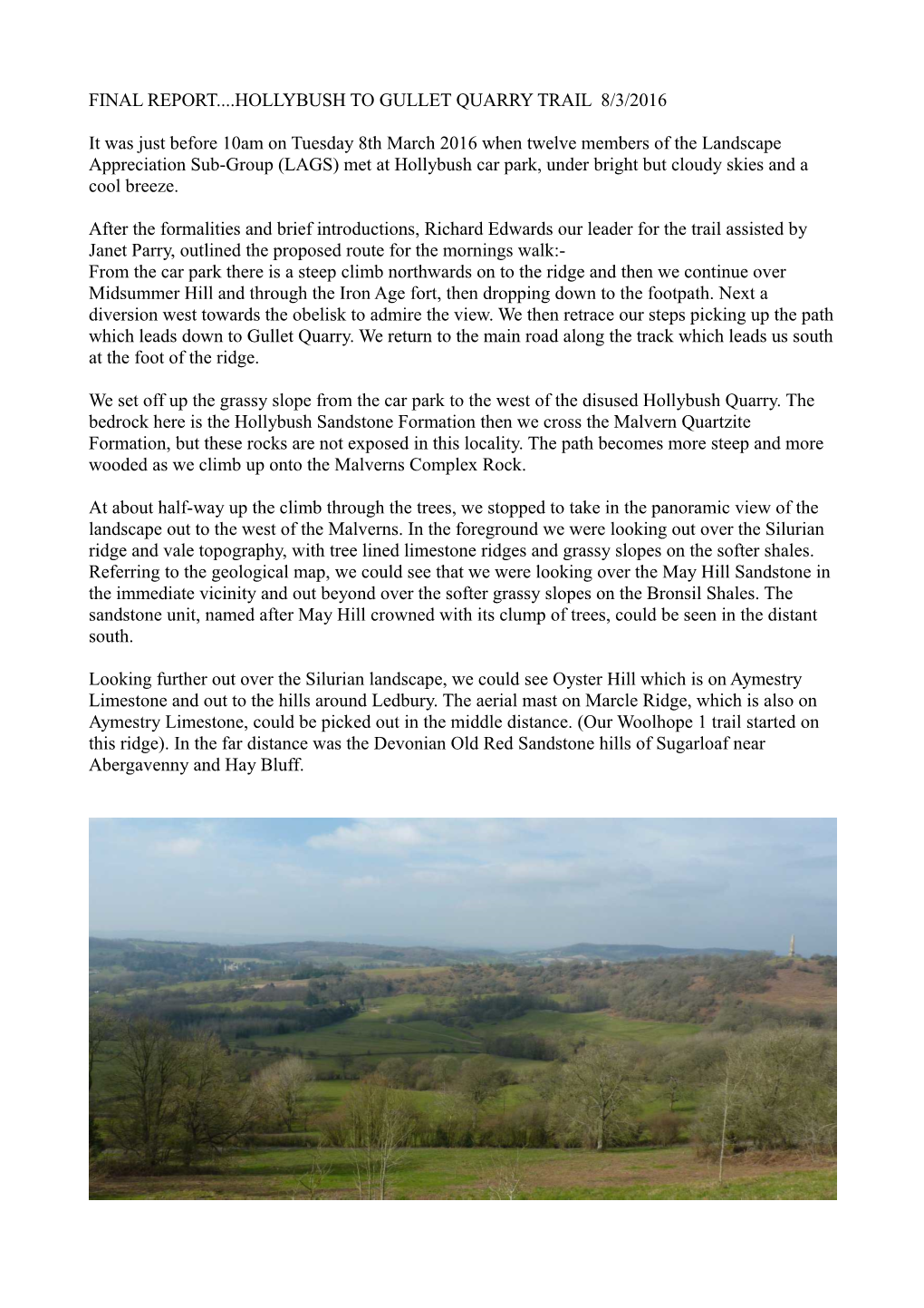 FINAL REPORT...HOLLYBUSH to GULLET QUARRY TRAIL 8/3/2016 It Was Just Before 10Am on Tuesday 8Th March 2016 When Twelve Members