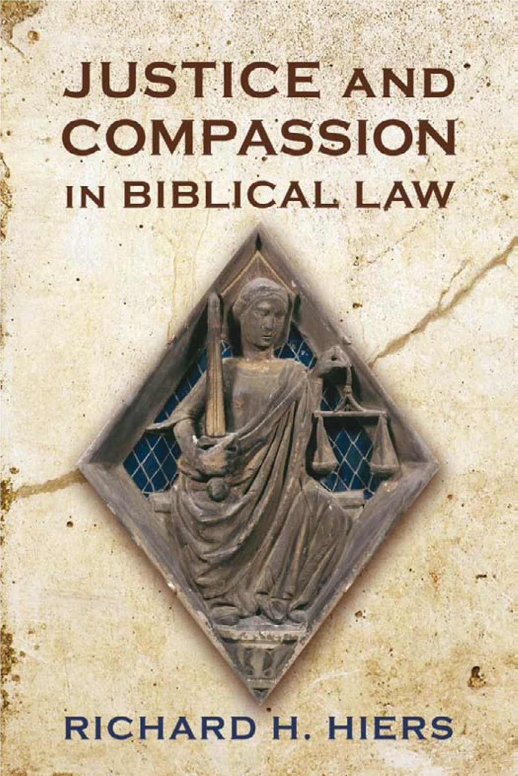 Justice and Compassion in Biblical Law This Page Intentionally Left Blank Justice and Compassion in Biblical Law