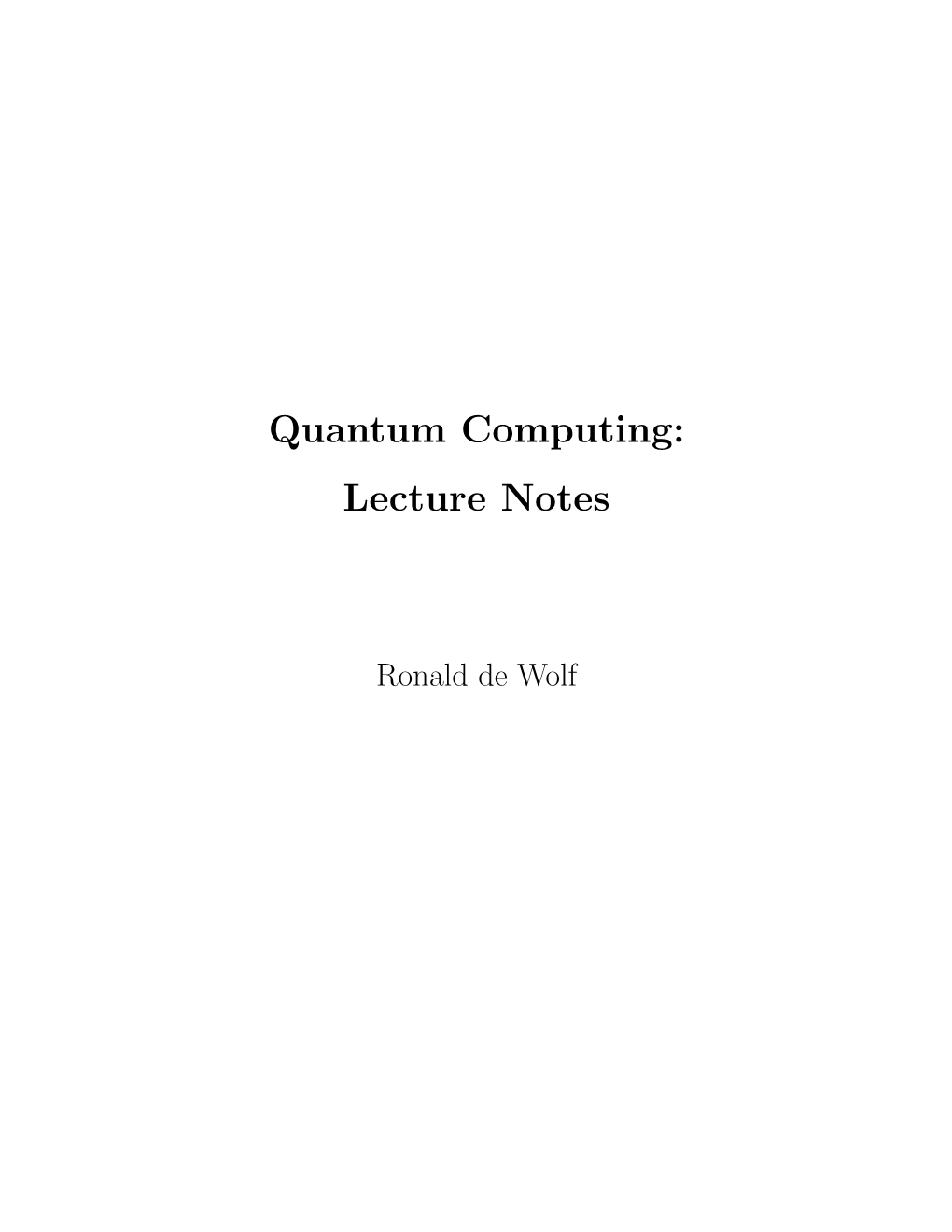 Quantum Computing: Lecture Notes