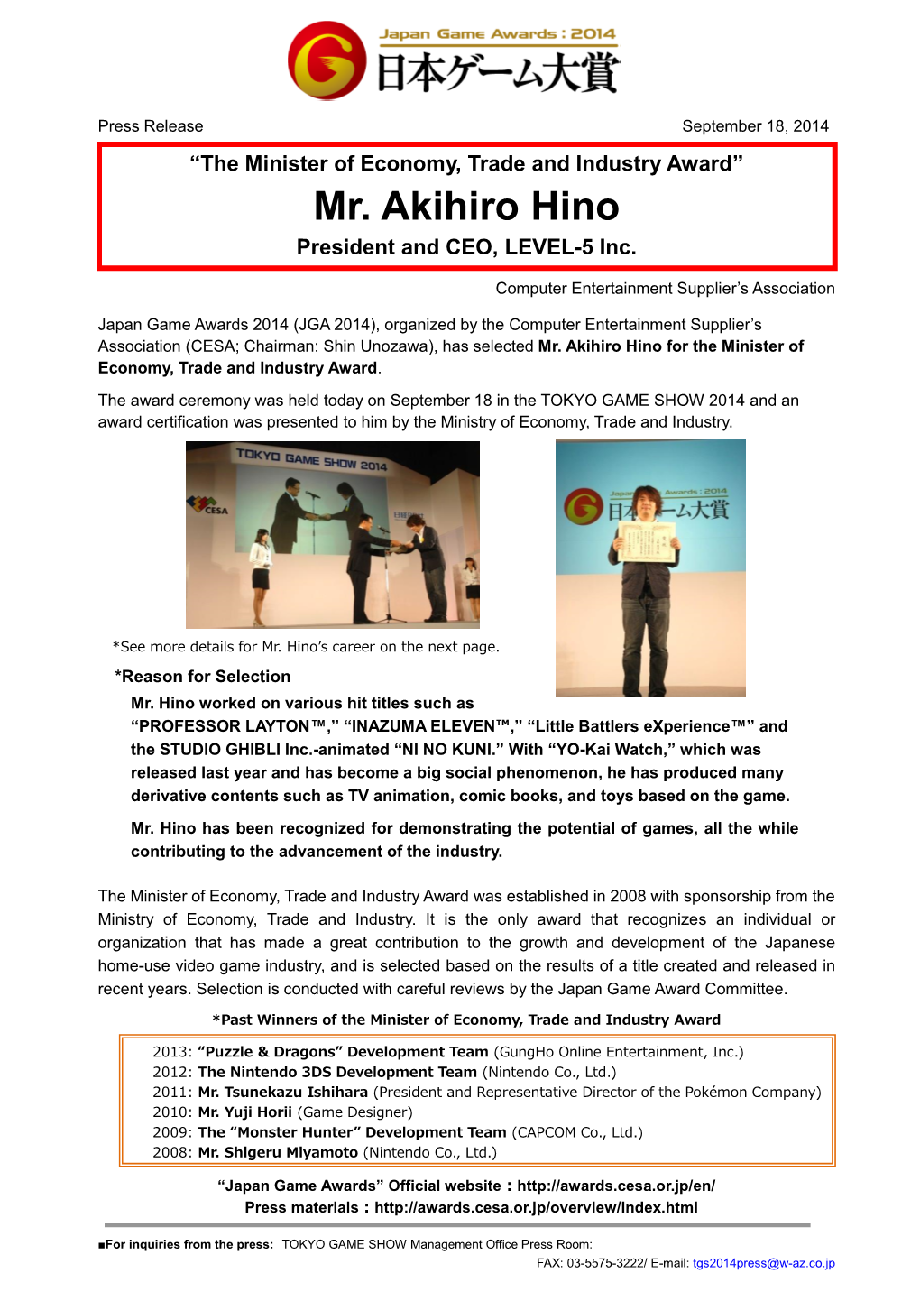 Mr. Akihiro Hino President and CEO, LEVEL-5 Inc