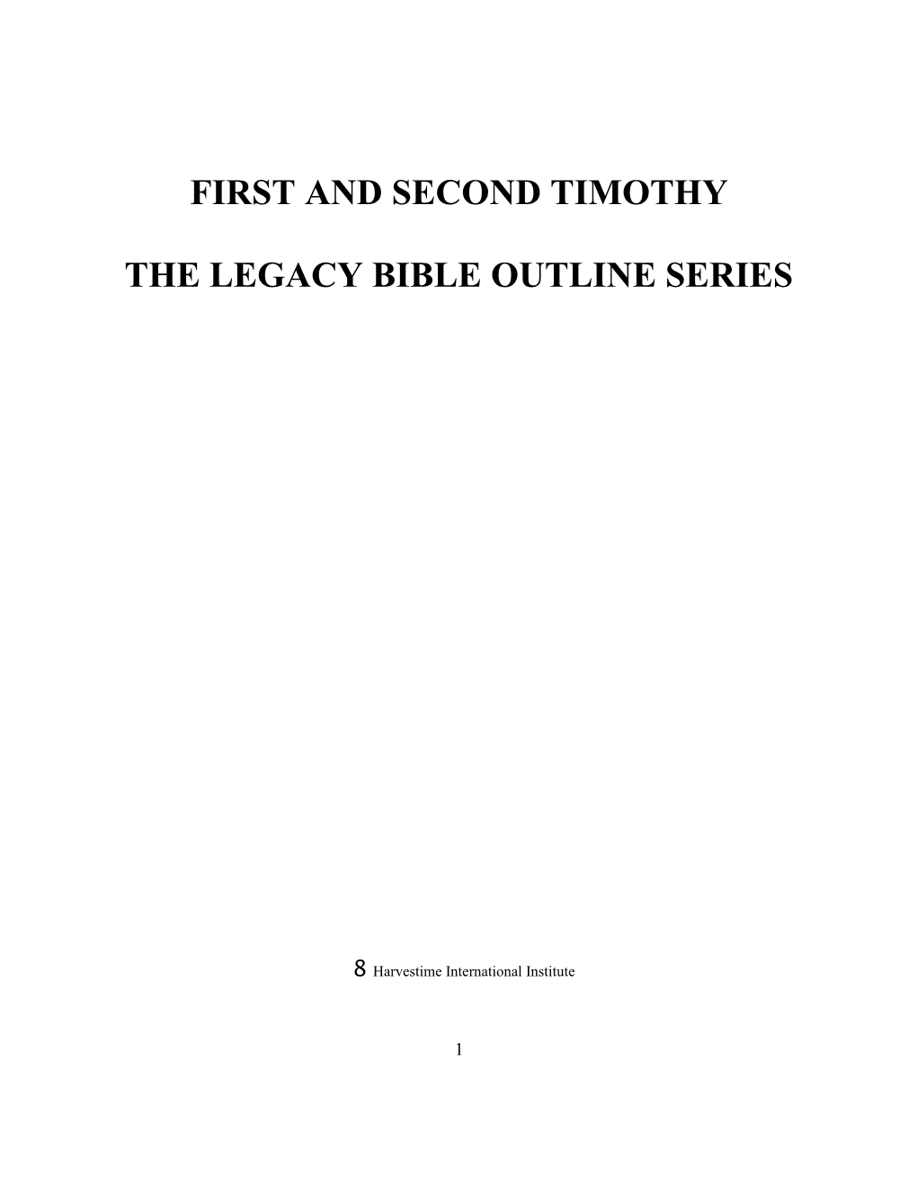 First and Second Timothy