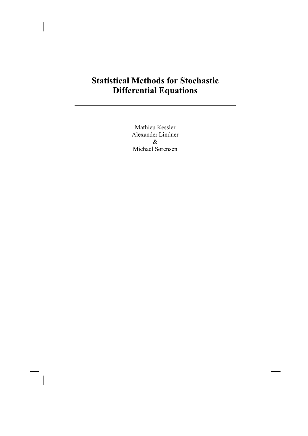 Statistical Methods for Stochastic Differential Equations