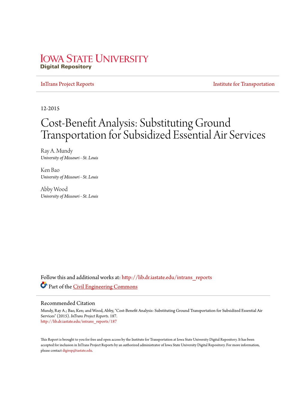 Cost-Benefit Analysis: Substituting Ground Transportation for Subsidized Essential Air Services Ray A