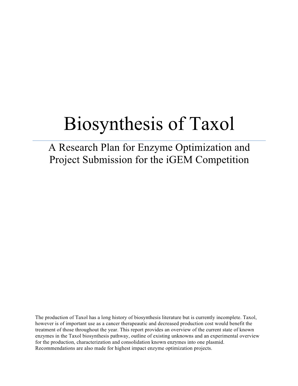 Biosynthesis of Taxol a Research Plan for Enzyme Optimization and Project Submission for the Igem Competition