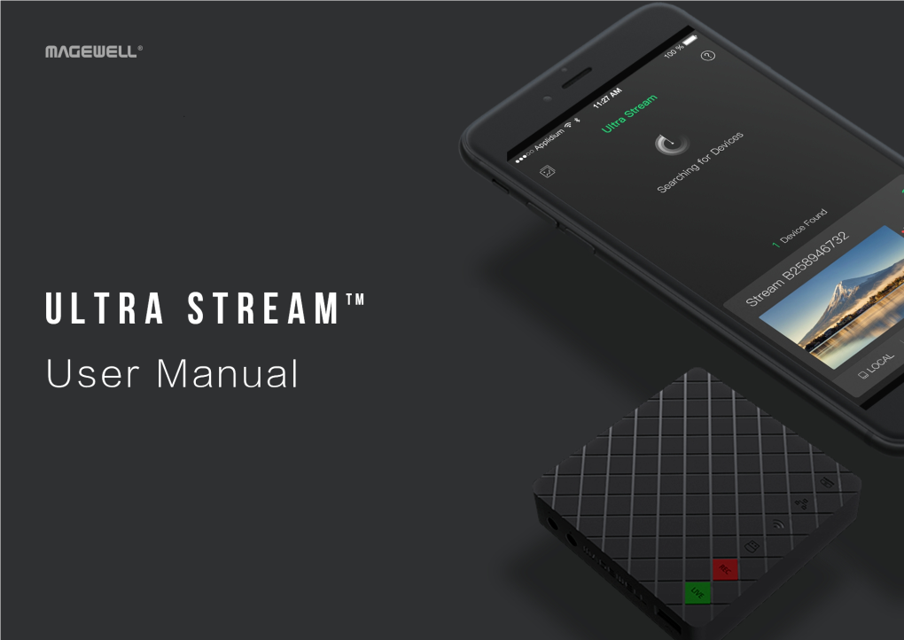 Ultra Stream Manual