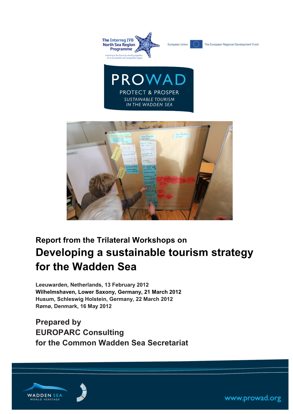 Developing a Sustainable Tourism Strategy for the Wadden Sea