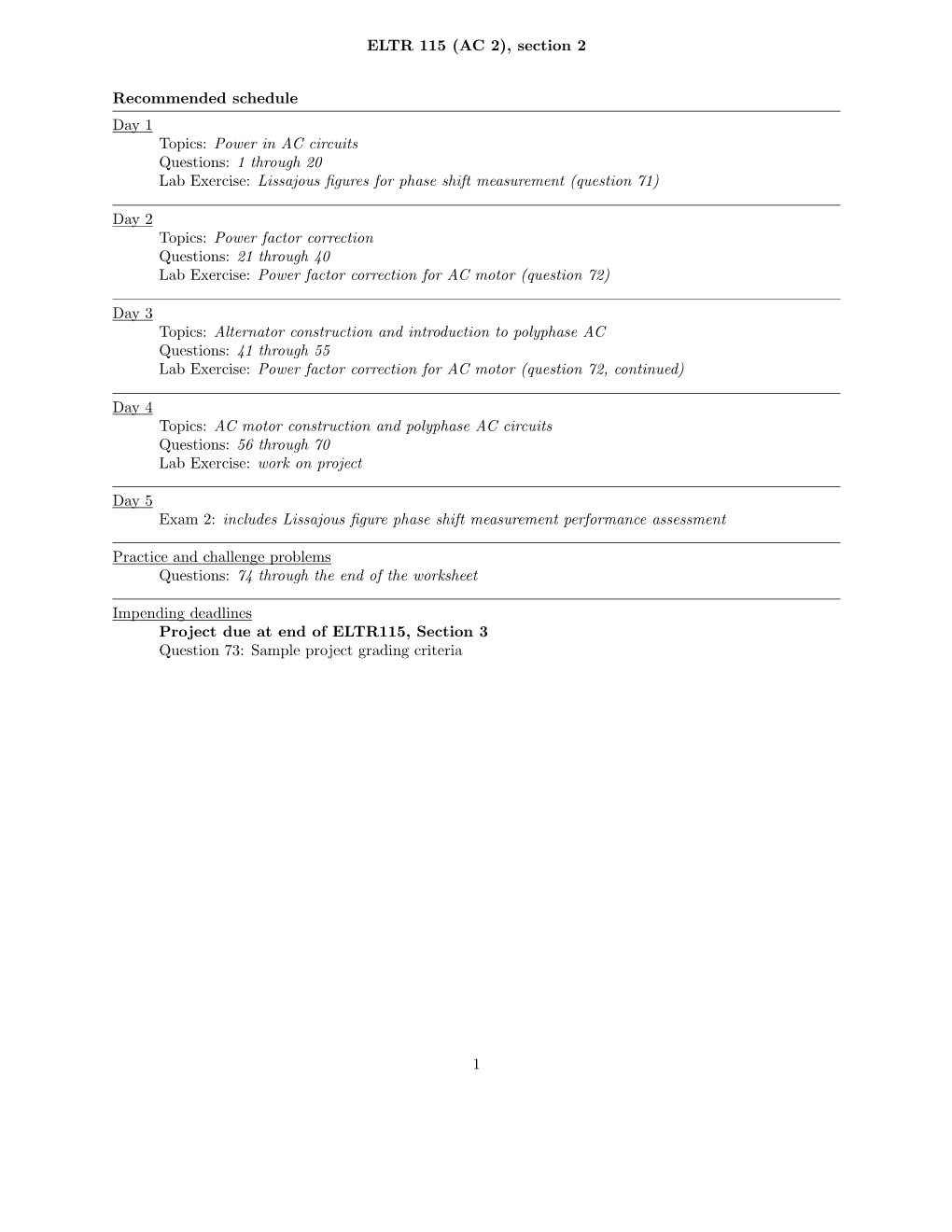 ELTR 115 (AC 2), Section 2 Recommended Schedule Day 1