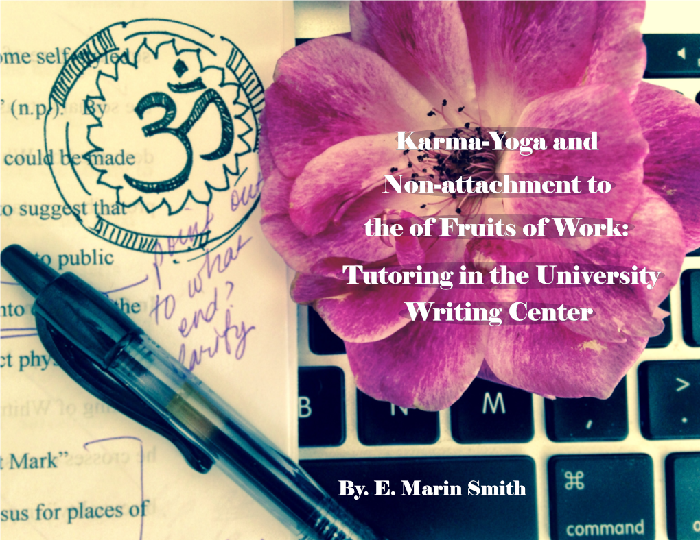 Karma-Yoga and Non-Attachment to the of Fruits of Work: Tutoring in the University Writing Center