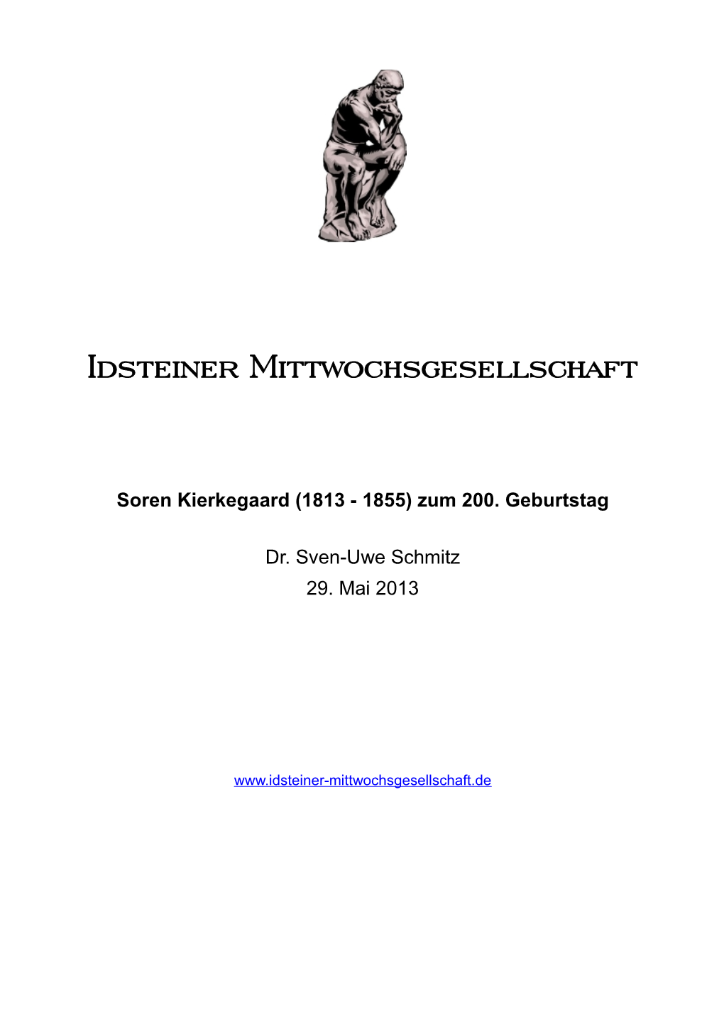 Soren Kierkegaard (1813 - 1855) Zum 200