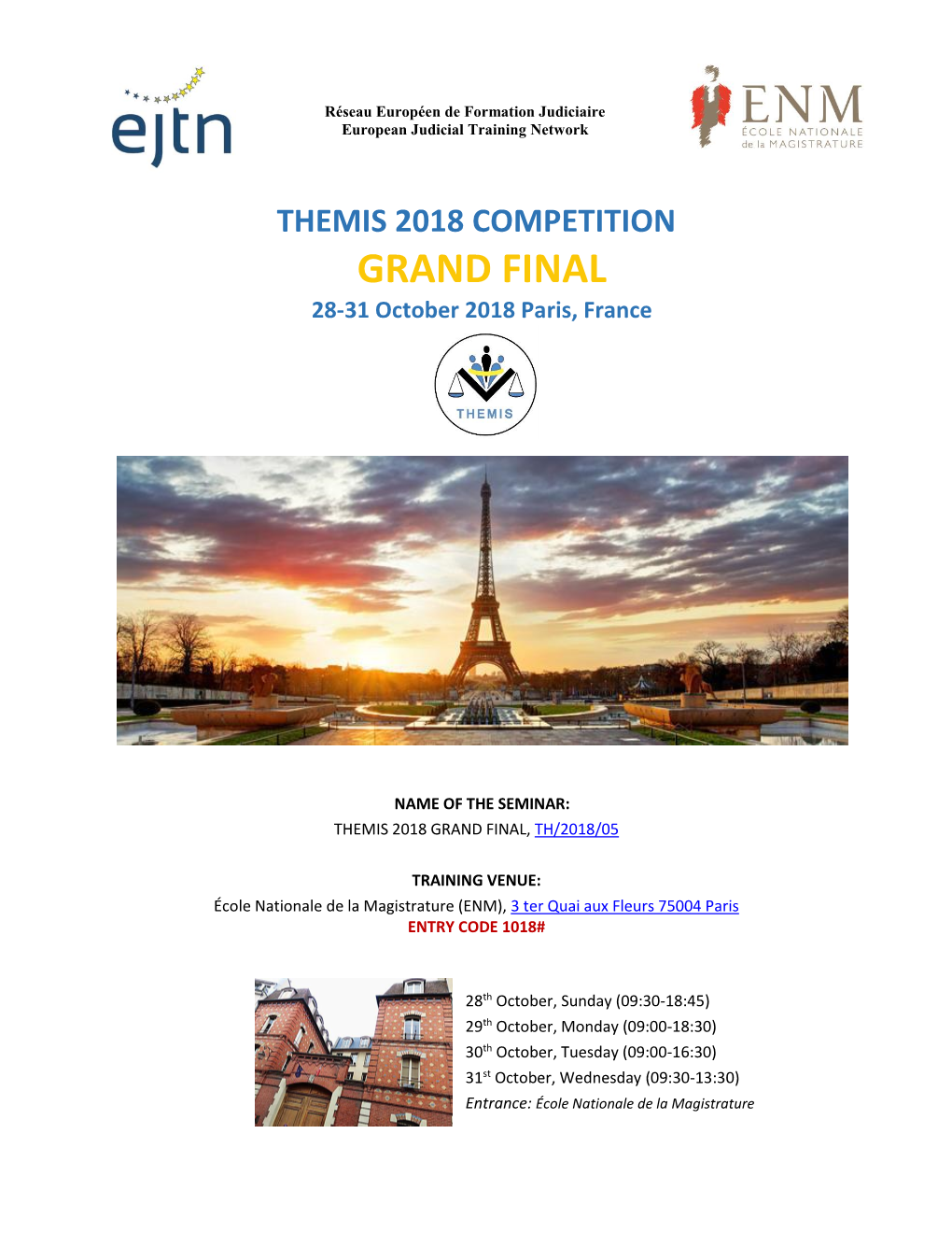 GRAND FINAL 28-31 October 2018 Paris, France