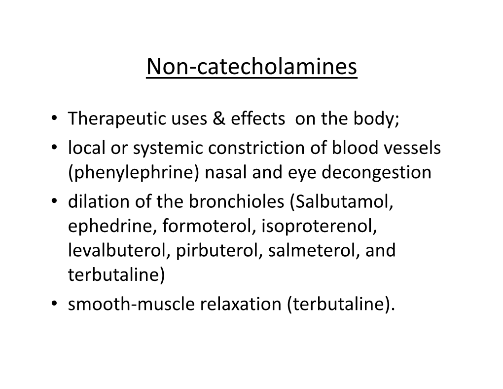 Non-Catecholamines