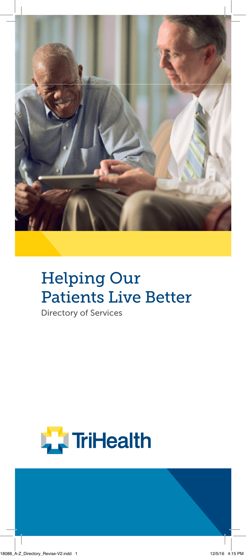 Helping Our Patients Live Better Directory of Services