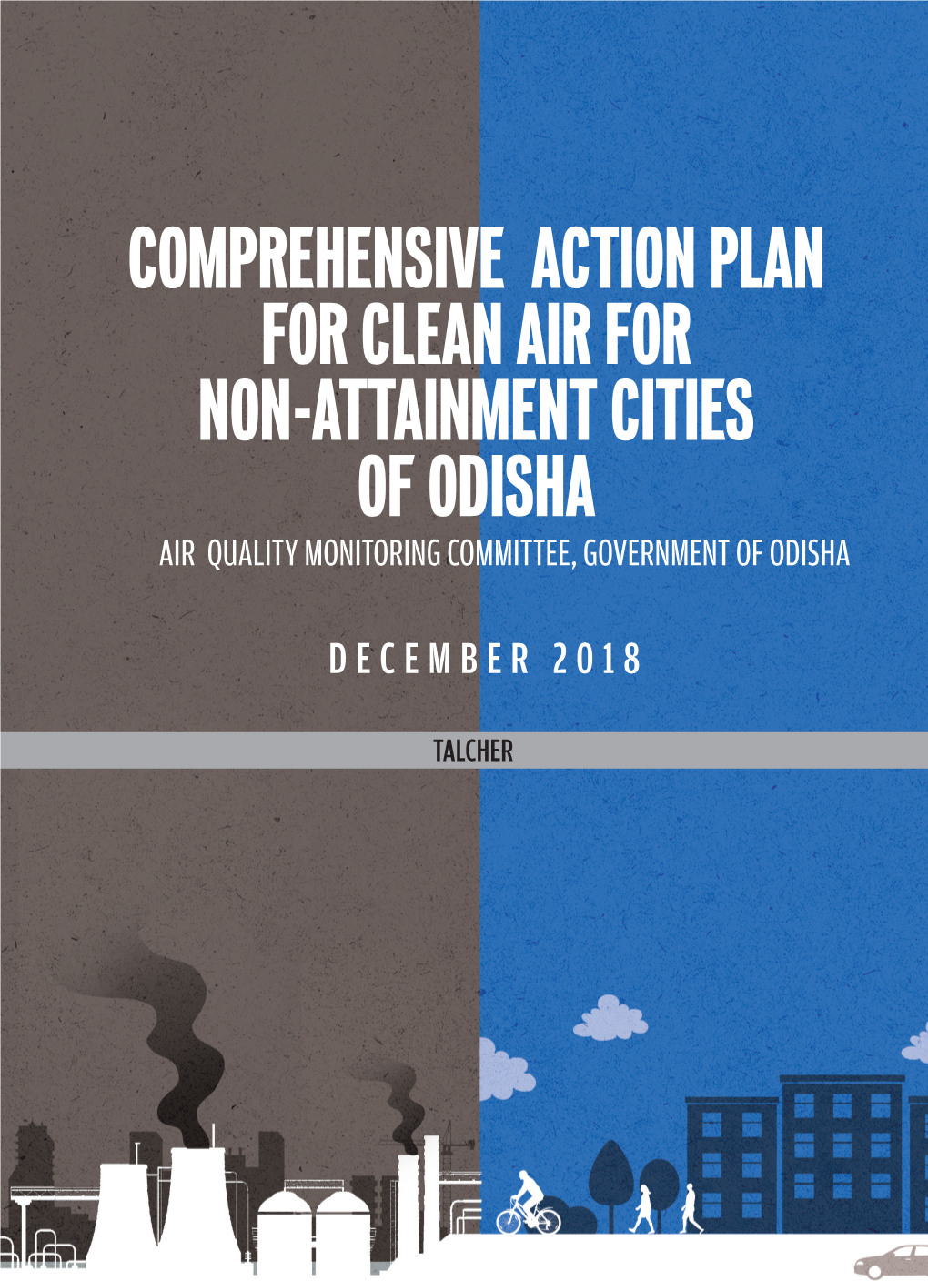 Comprehensive Action Plan for Clean Air for Non-Attainment Cities of Odisha Air Quality Monitoring Committee, Government of Odisha