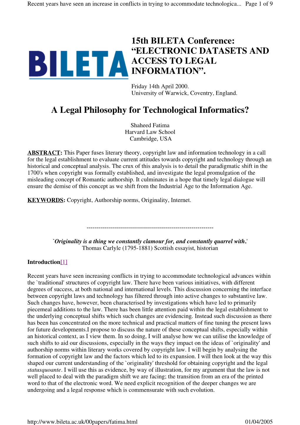 A Legal Philosophy for Technological Informatics? 15Th BILETA