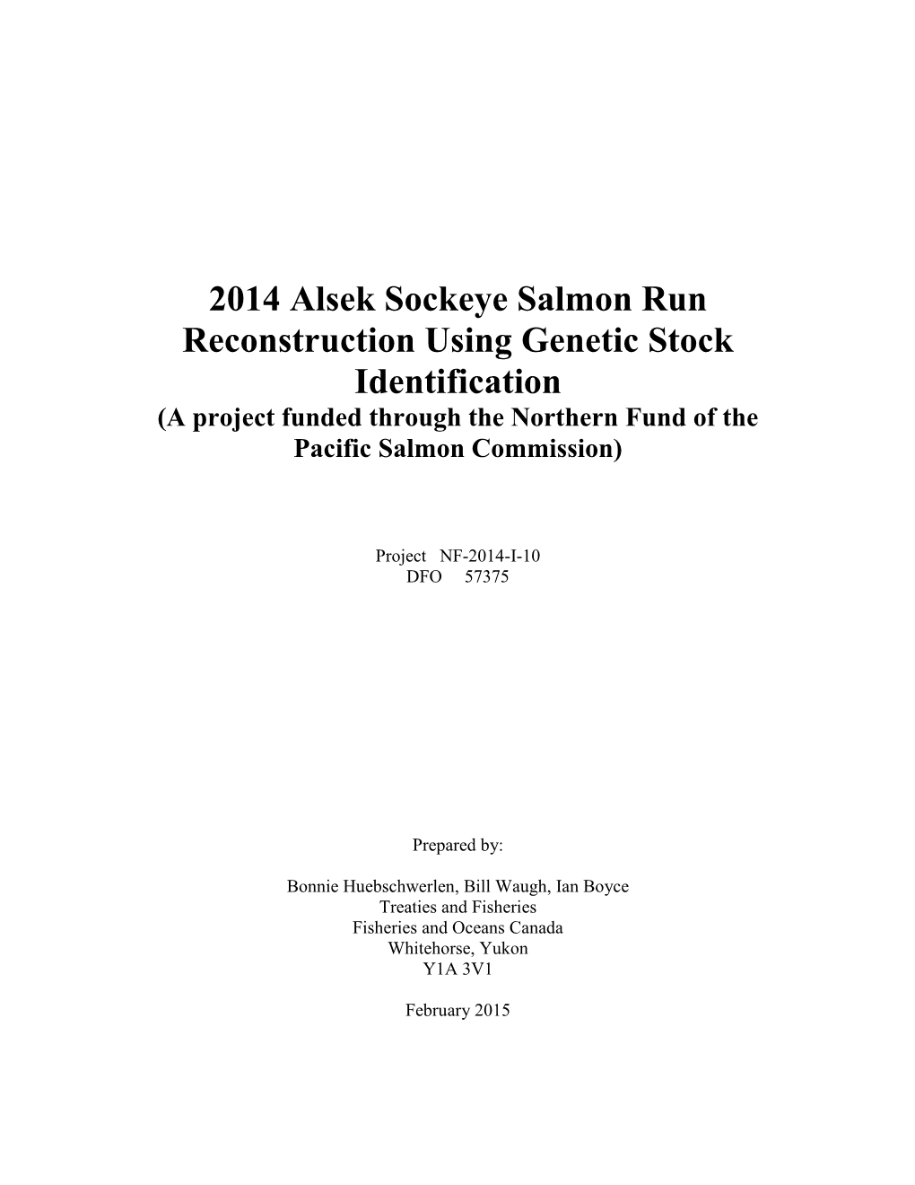 Population Estimate for Alsek River Sockeye Salmon 2005