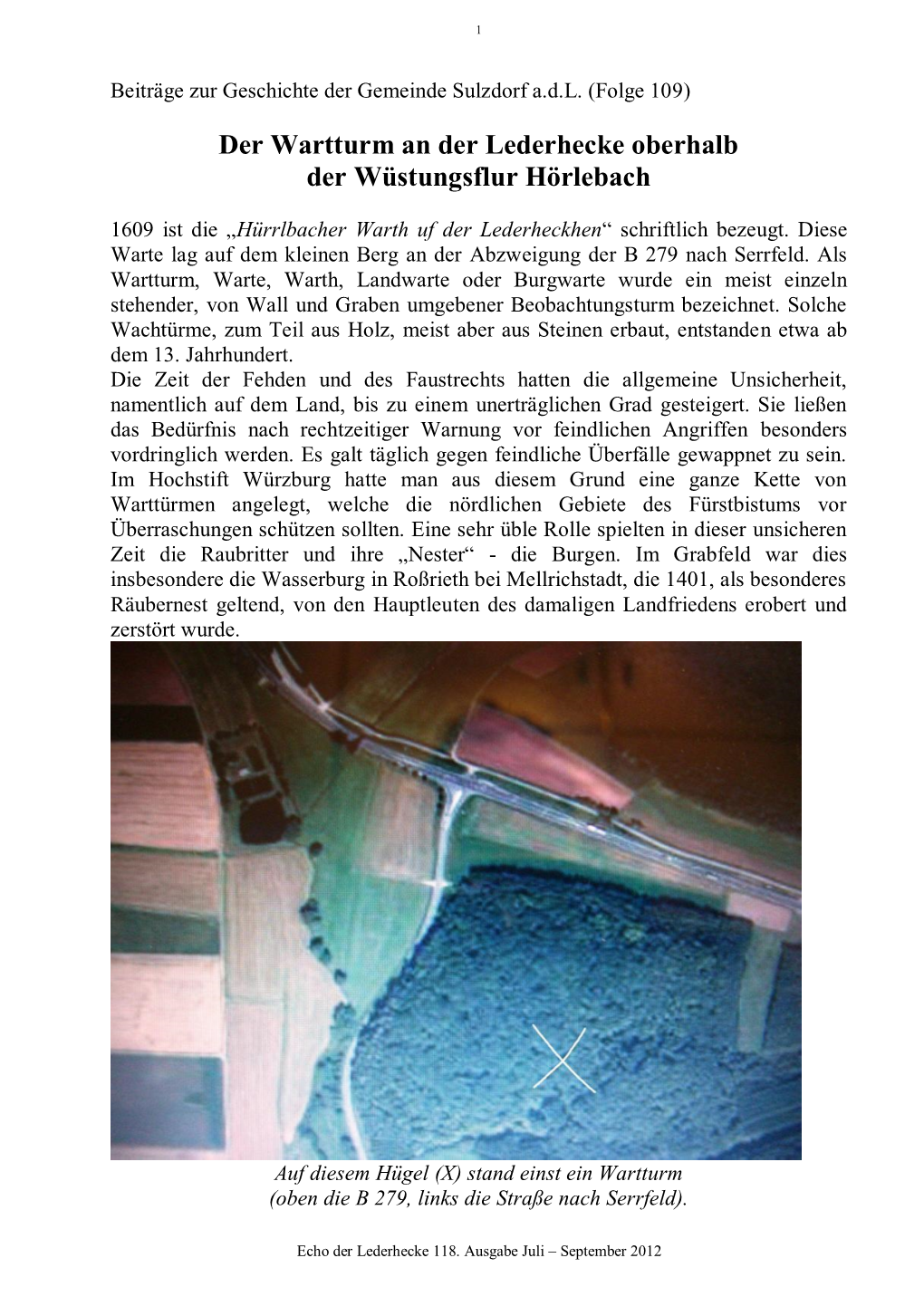 Der Wartturm an Der Lederhecke Oberhalb Der Wüstungsflur Hörlebach