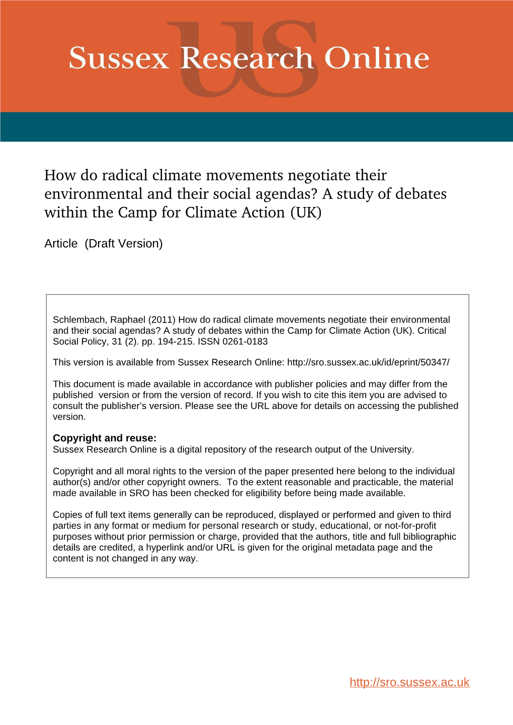 How Do Radical Climate Movements Negotiate Their Environmental and Their Social Agendas? a Study of Debates Within the Camp for Climate Action (UK)