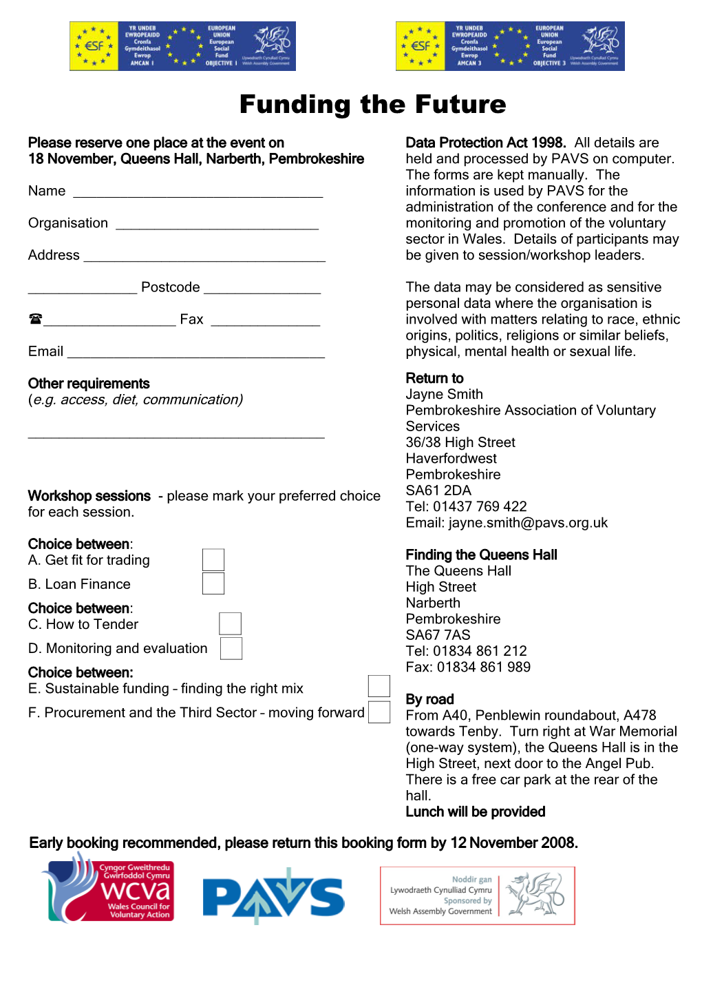 Early Booking Recommended, Please Return This Booking Form by 12 November 2008