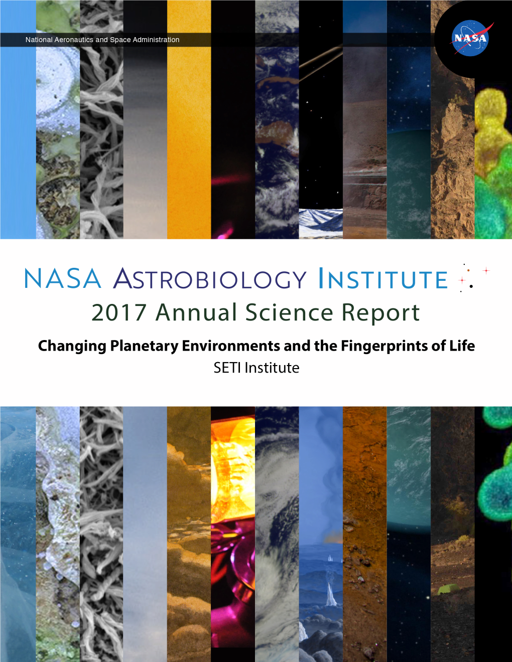 NASA Astrobiology Institute 2017 Annual Science Report