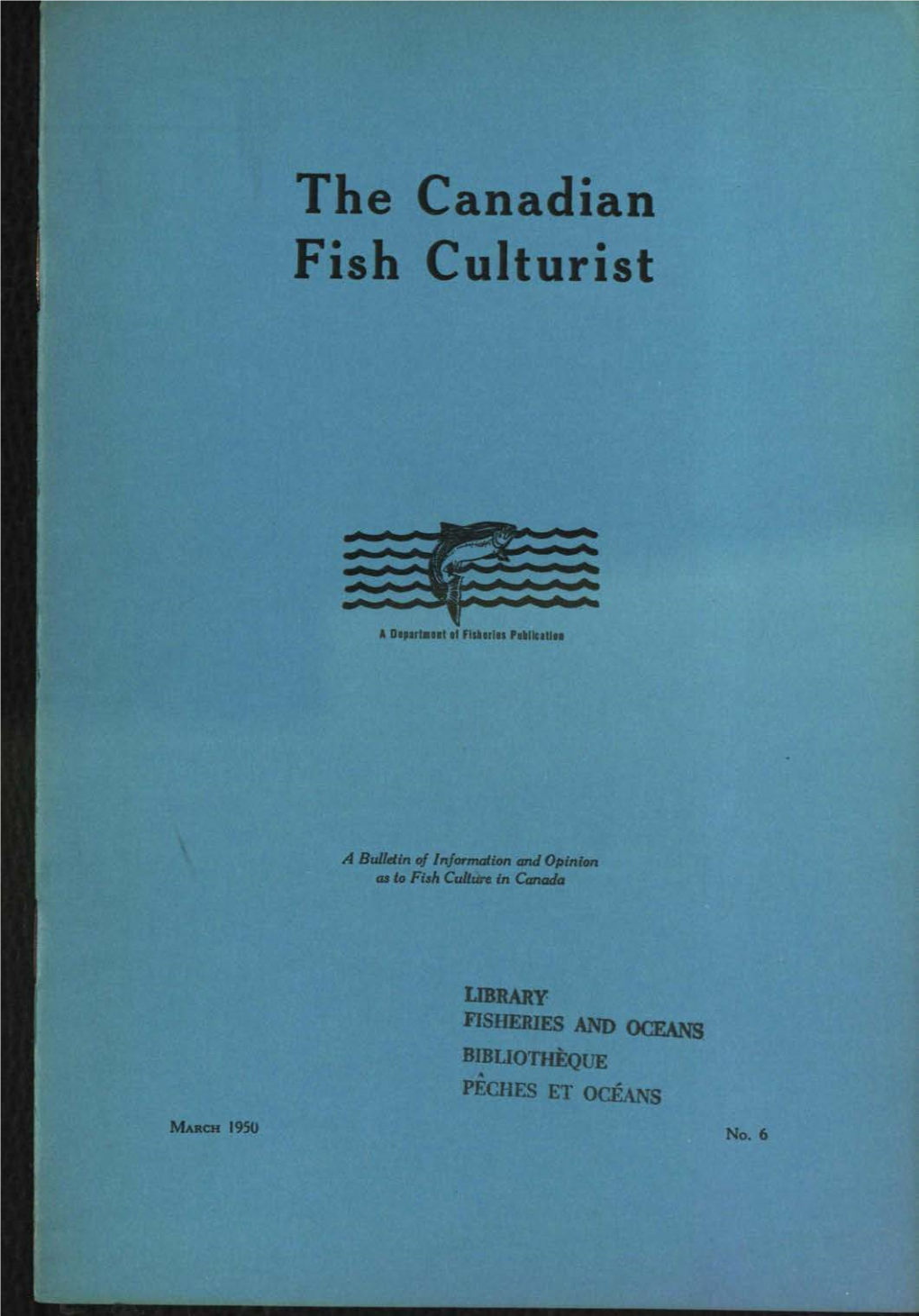 The Canadian Fish Culturist