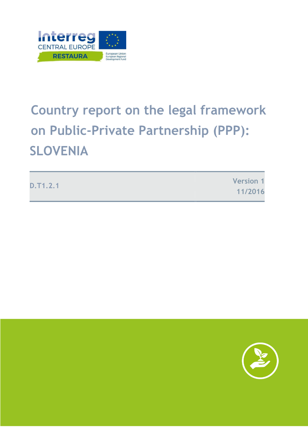 Country Report on the Legal Framework on Public-Private Partnership (PPP): SLOVENIA