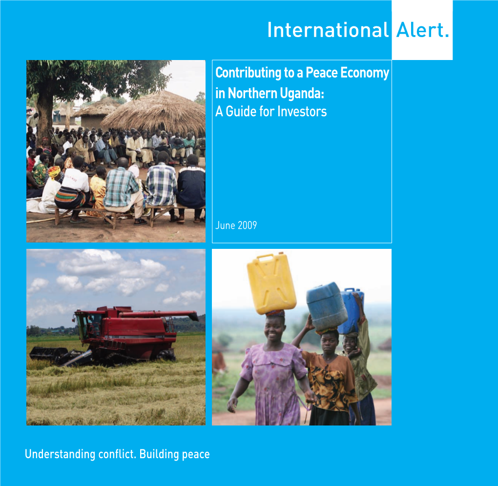 Contributing to a Peace Economy in Northern Uganda: a Guide for Investors