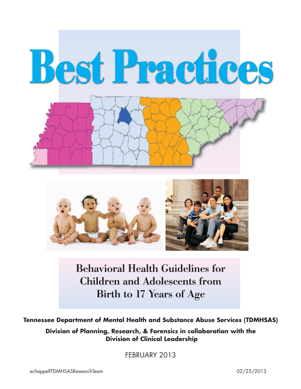 Behavioral Health Guidelines for Children and Adolescents from Birth to 17 Years of Age