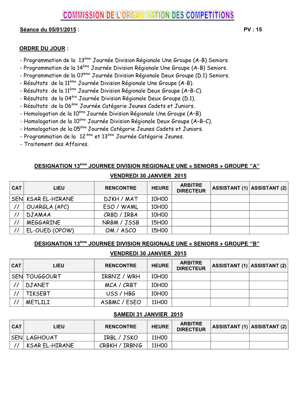 Séance Du 05/01/2015 : PV : 15 ORDRE DU JOUR