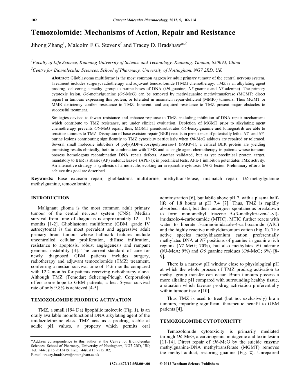 Mechanisms of Action, Repair and Resistance