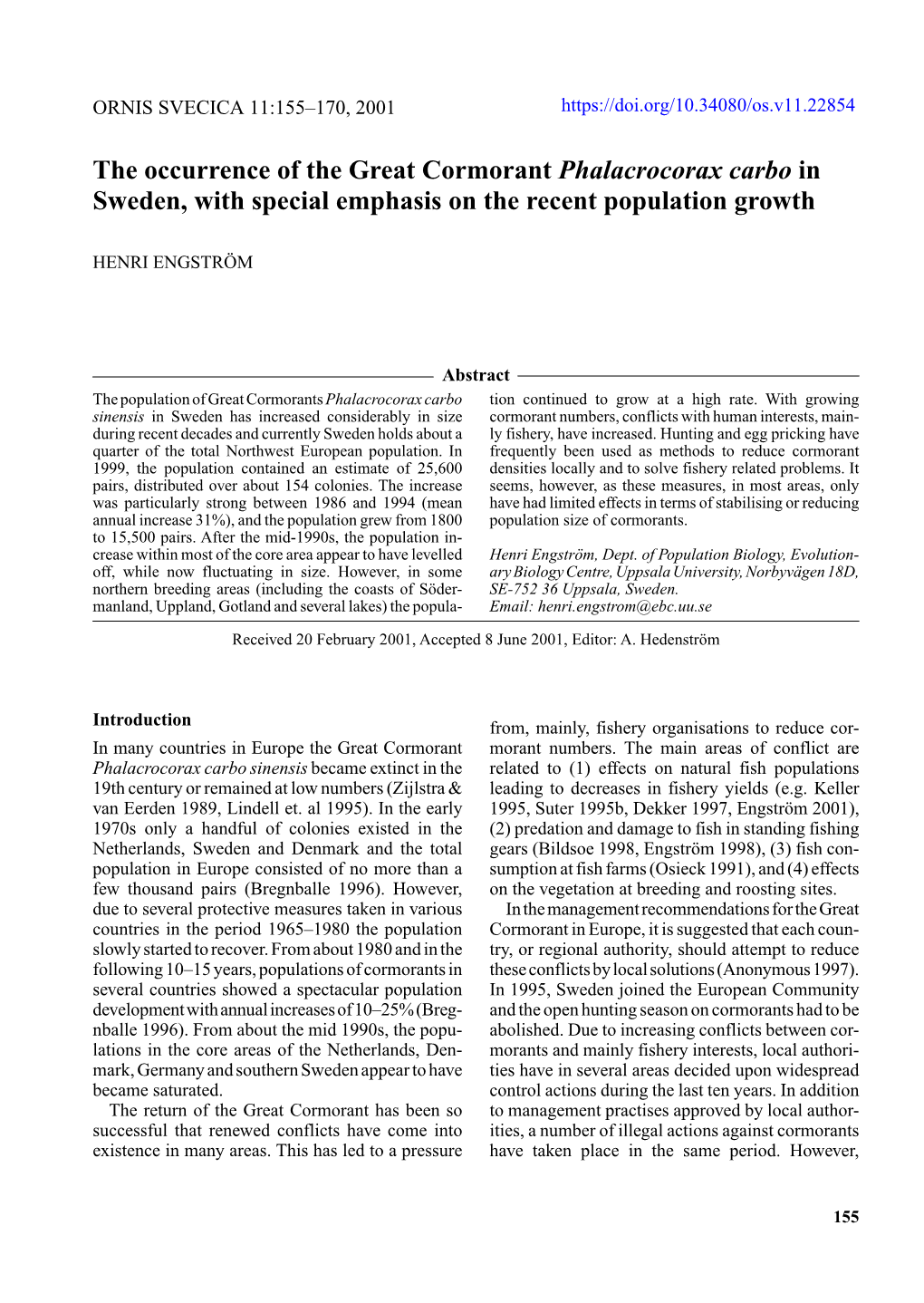 The Occurrence of the Great Cormorant Phalacrocorax Carbo in Sweden, with Special Emphasis on the Recent Population Growth