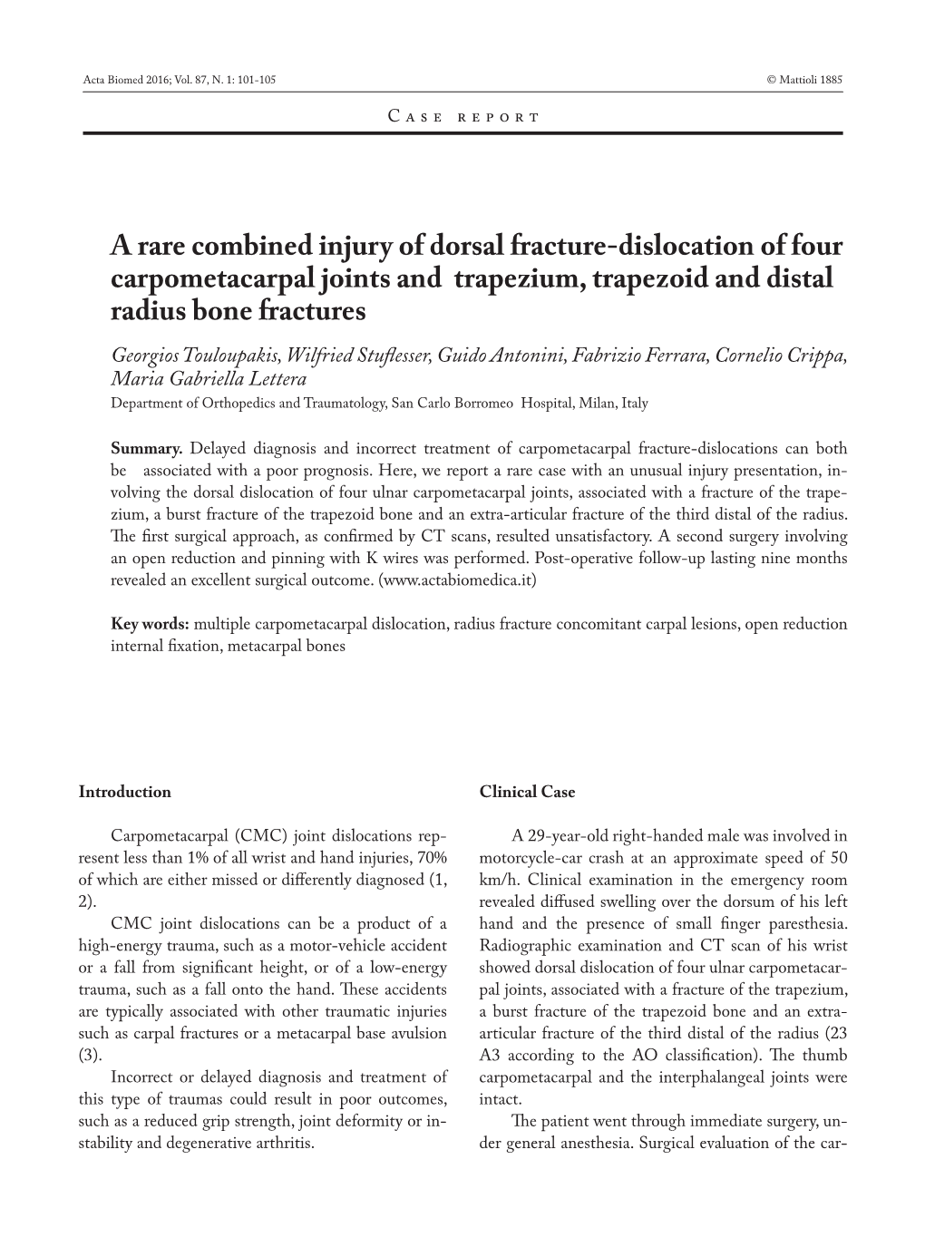 A Rare Combined Injury of Dorsal Fracture-Dislocation of Four Carpometacarpal Joints and Trapezium, Trapezoid and Distal Radius