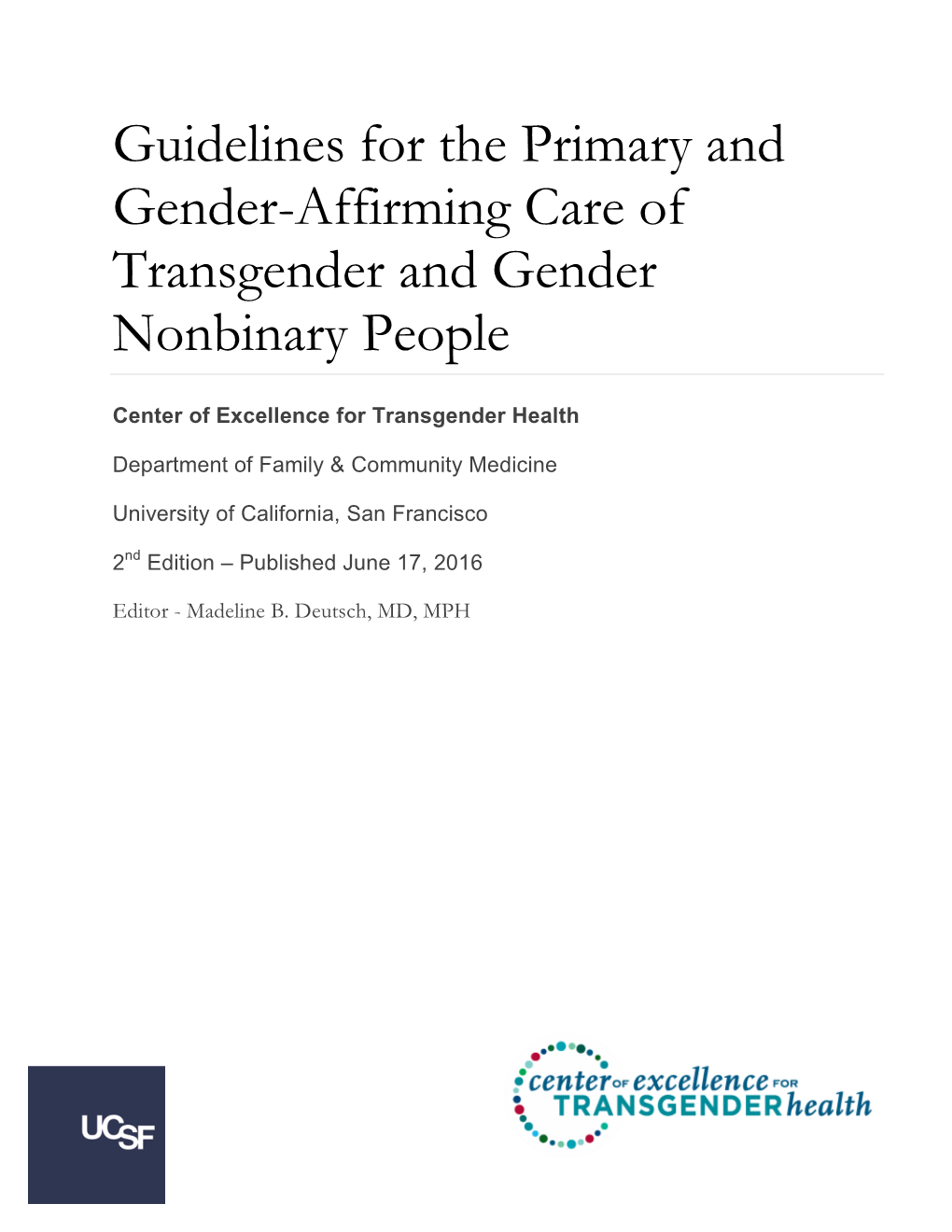 Guidelines for the Primary and Gender-Affirming Care of Transgender and Gender Nonbinary People