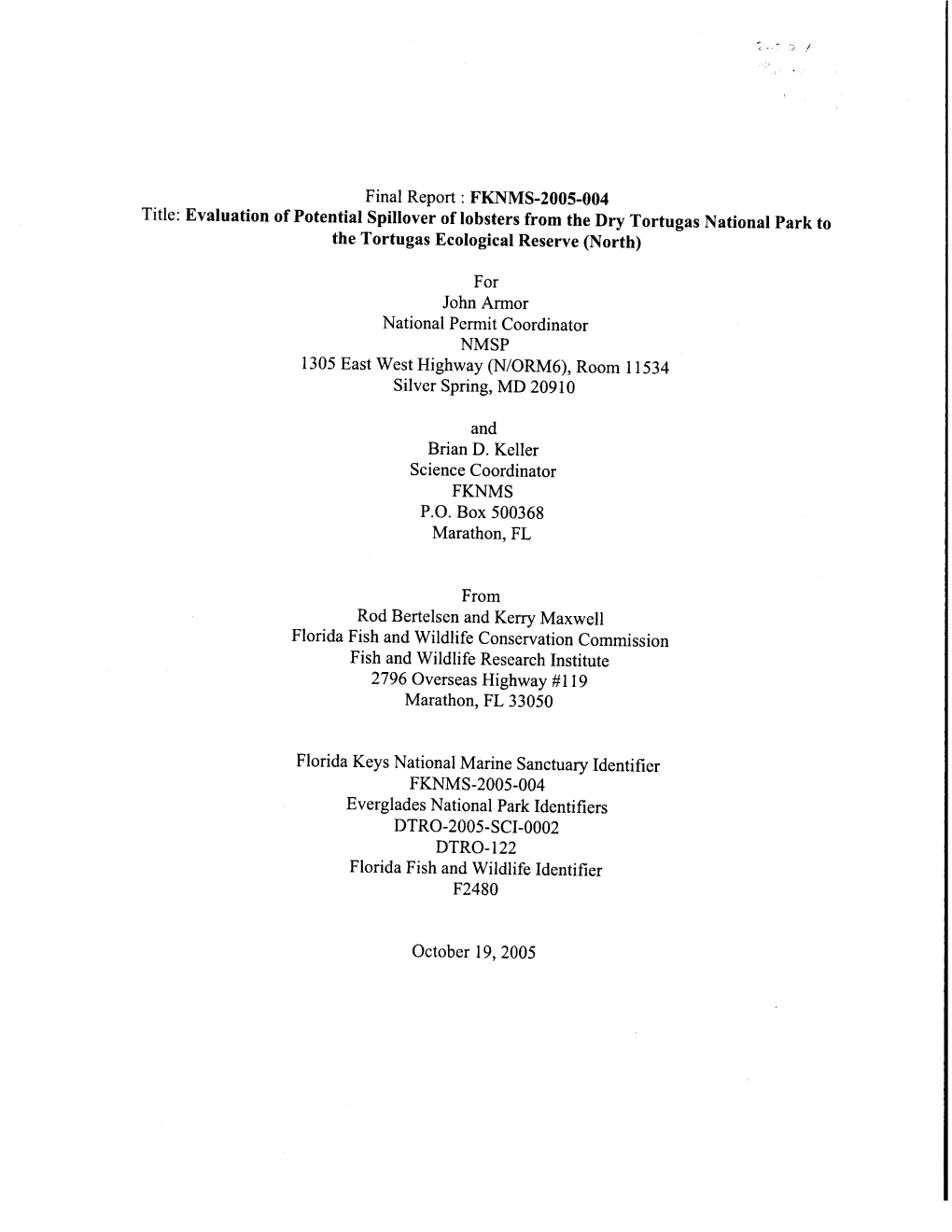 Evaluation of Potential Spillover of Lobsters from the Dry Tortugas National Park to the Tortugas Ecological Reserve (North)