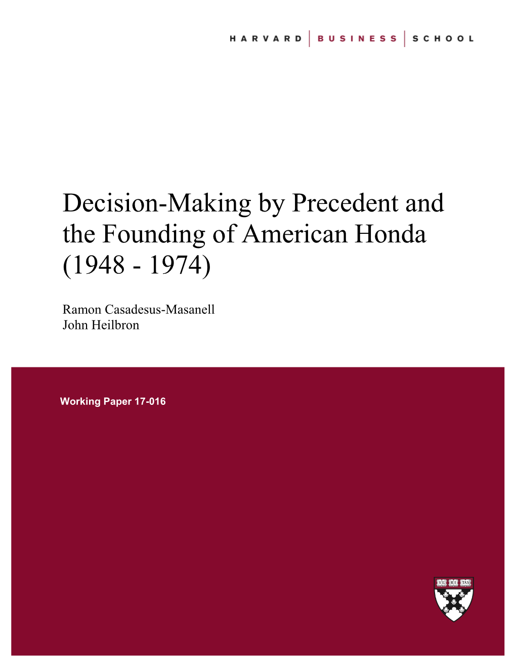 Decision-Making by Precedent and the Founding of American Honda (1948 - 1974)