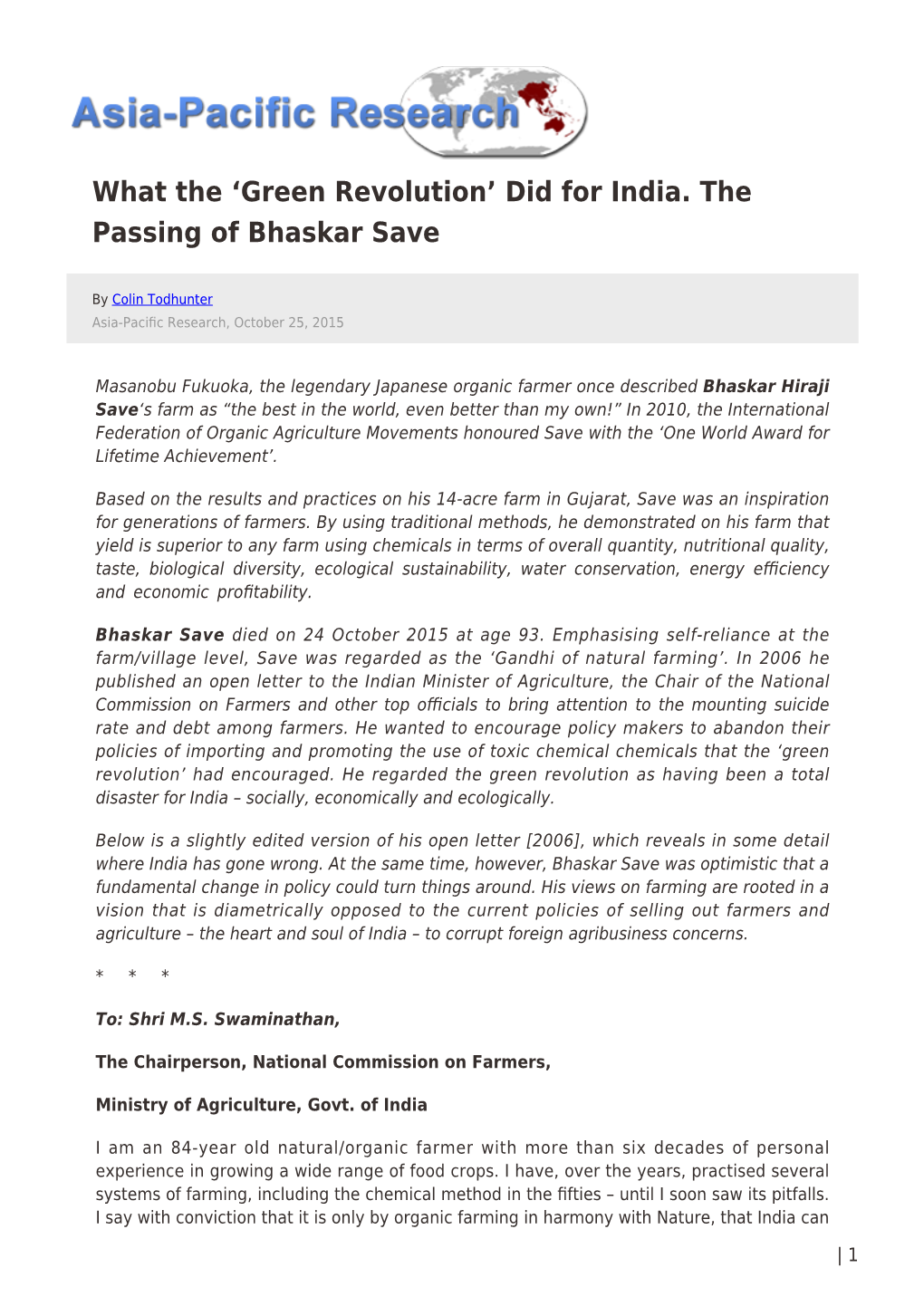 What the 'Green Revolution' Did for India. the Passing of Bhaskar