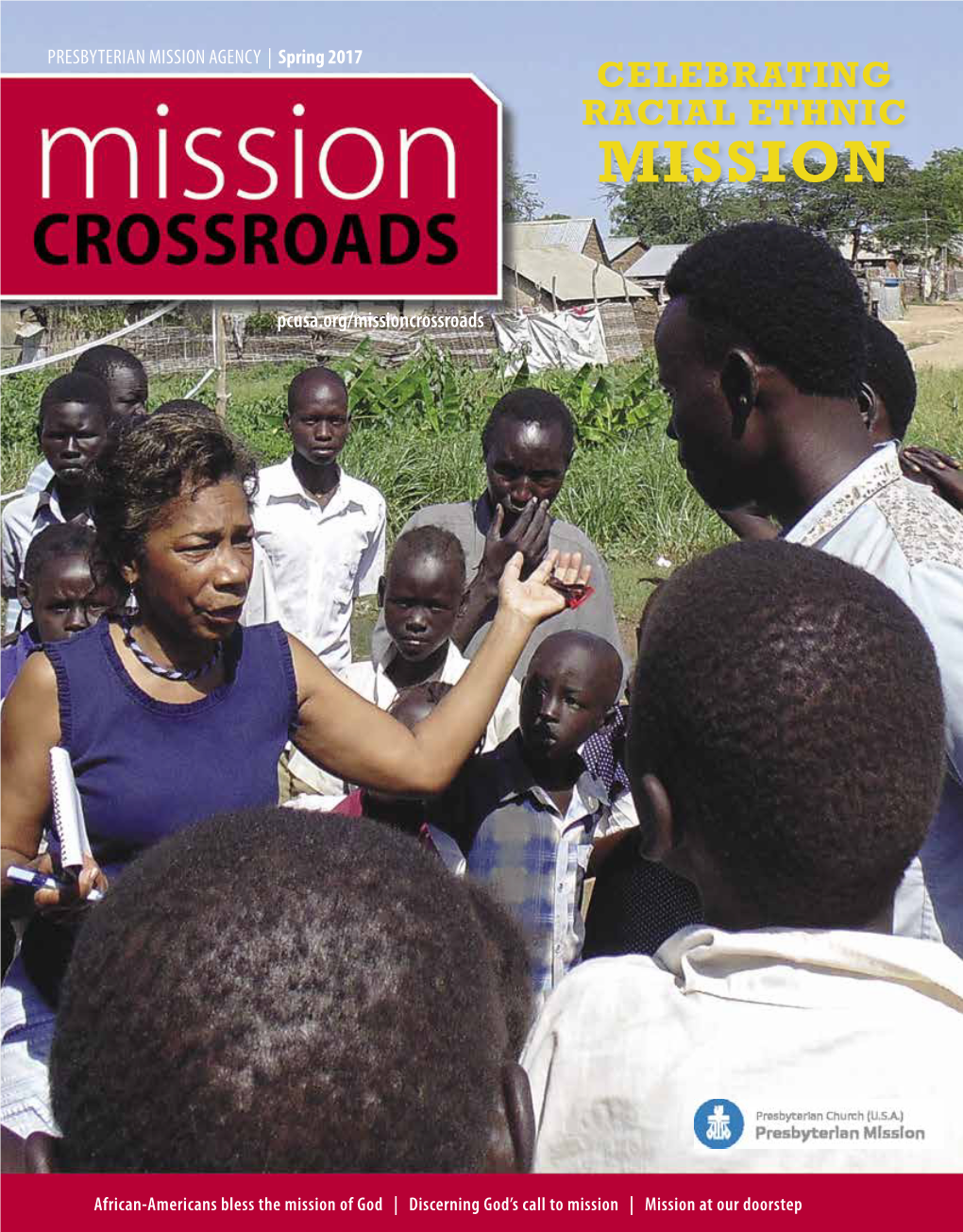 MISSION AGENCY | Spring 2017 CELEBRATING RACIAL ETHNIC MISSION