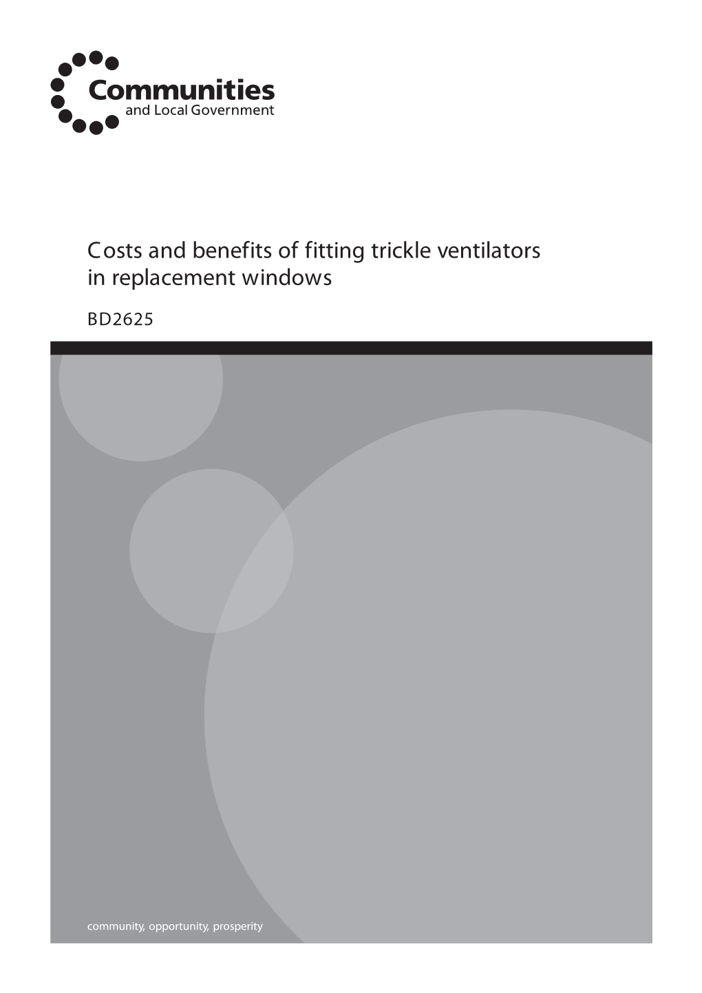 Cost and Benefits of Fitting Trickle Ventilators